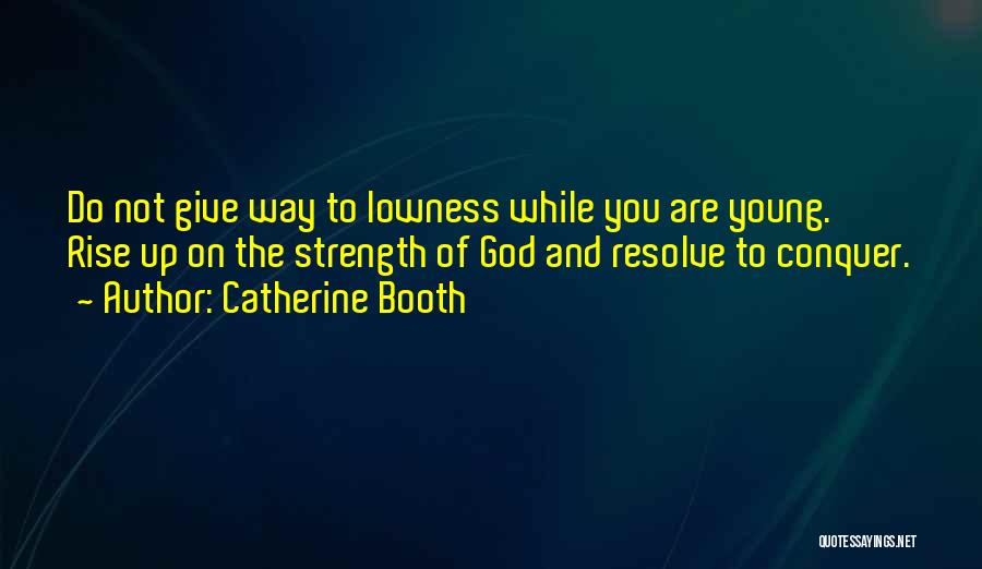 Catherine Booth Quotes 154630