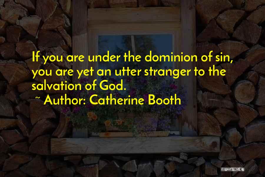Catherine Booth Quotes 543788