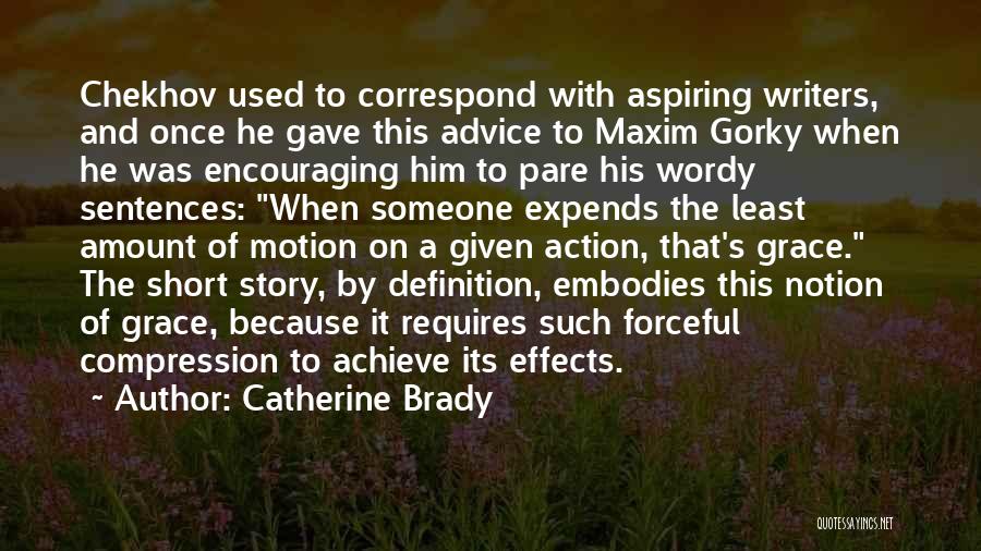 Catherine Brady Quotes 1809982