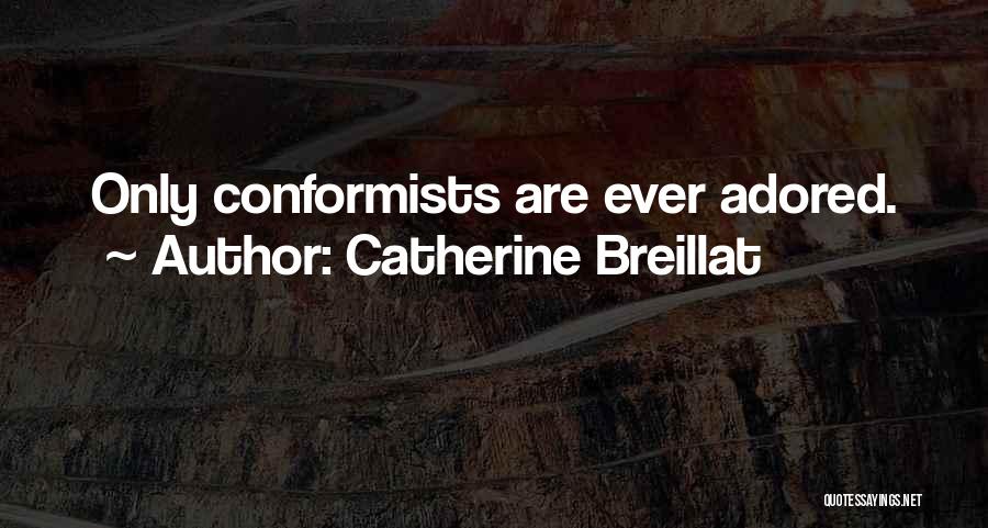 Catherine Breillat Quotes 930834