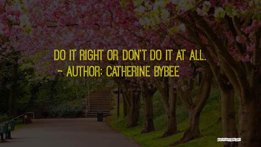 Catherine Bybee Quotes 1838331