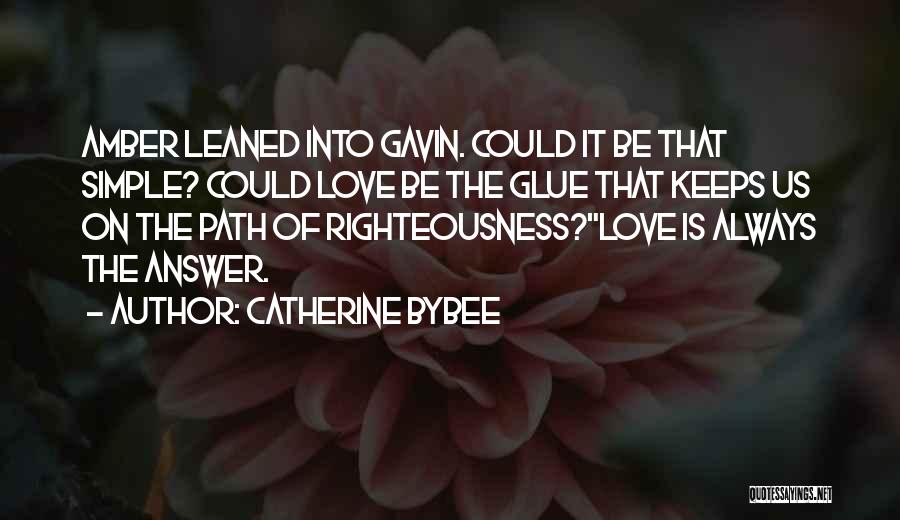 Catherine Bybee Quotes 416710
