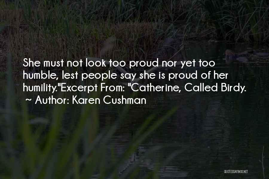 Catherine Called Birdy Quotes By Karen Cushman