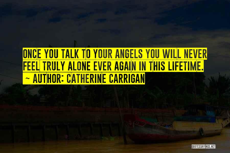 Catherine Carrigan Quotes 1600817