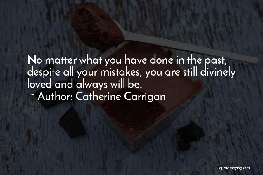 Catherine Carrigan Quotes 1628374