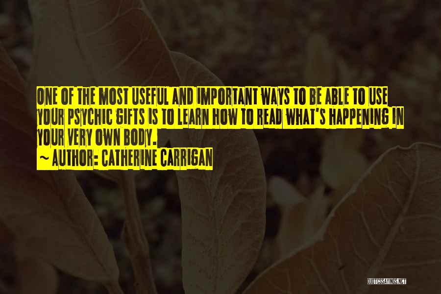 Catherine Carrigan Quotes 1741391