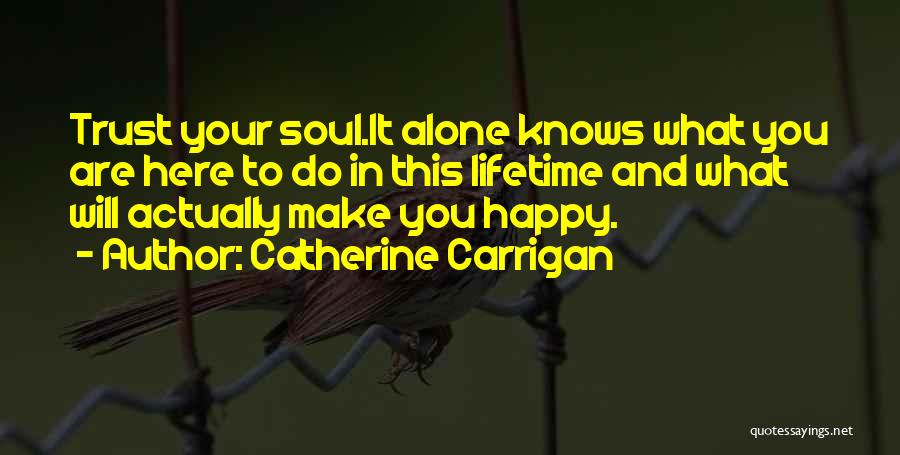 Catherine Carrigan Quotes 212029