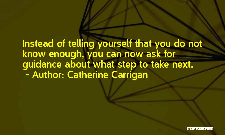 Catherine Carrigan Quotes 227405