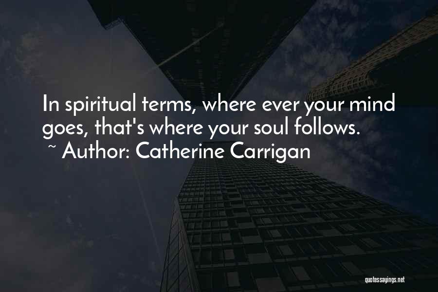 Catherine Carrigan Quotes 505356