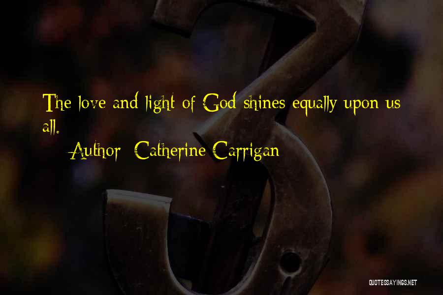 Catherine Carrigan Quotes 584285