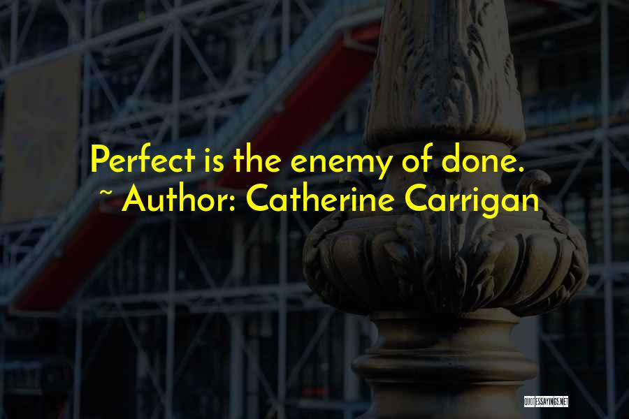 Catherine Carrigan Quotes 868347