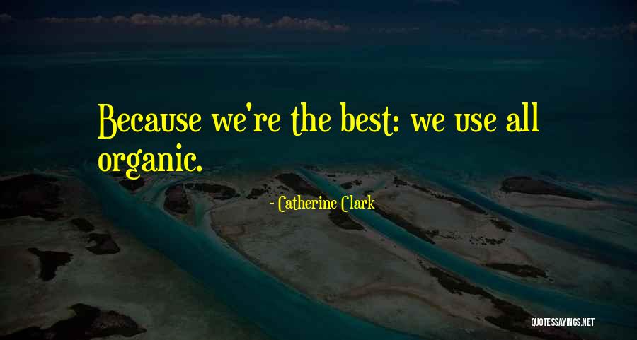 Catherine Clark Quotes 1003081