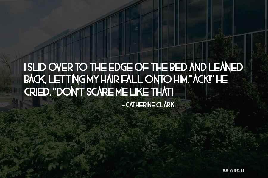 Catherine Clark Quotes 1112104