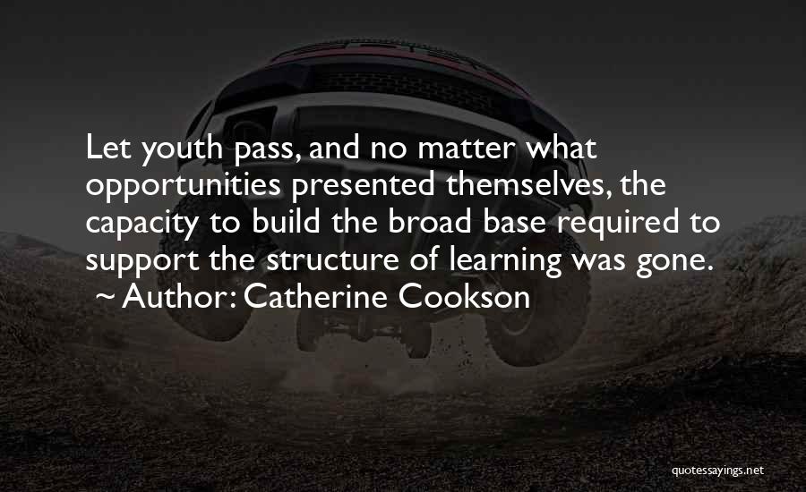 Catherine Cookson Quotes 1550961