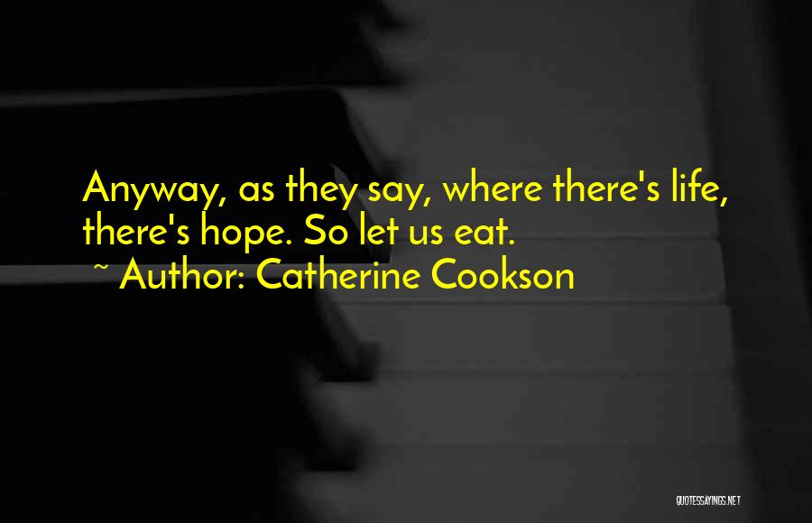 Catherine Cookson Quotes 1982714
