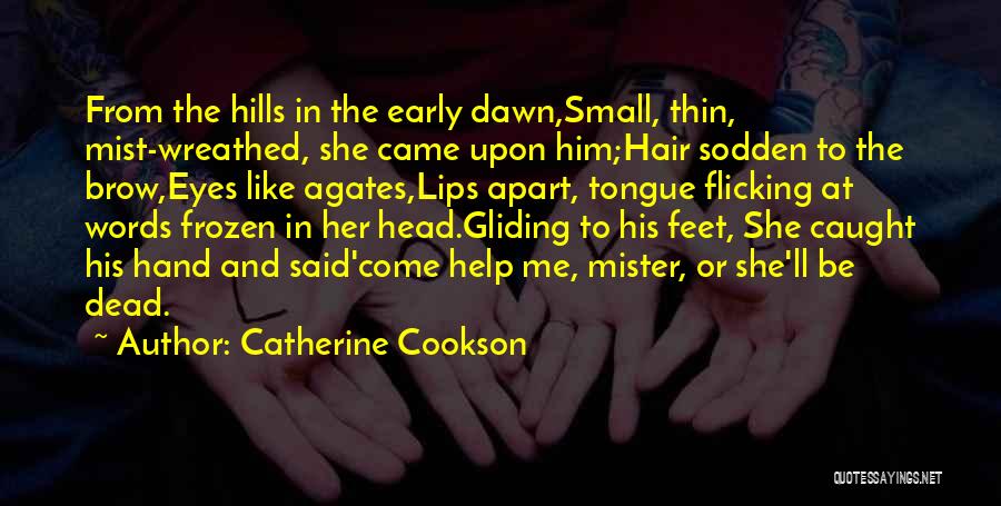 Catherine Cookson Quotes 2210788