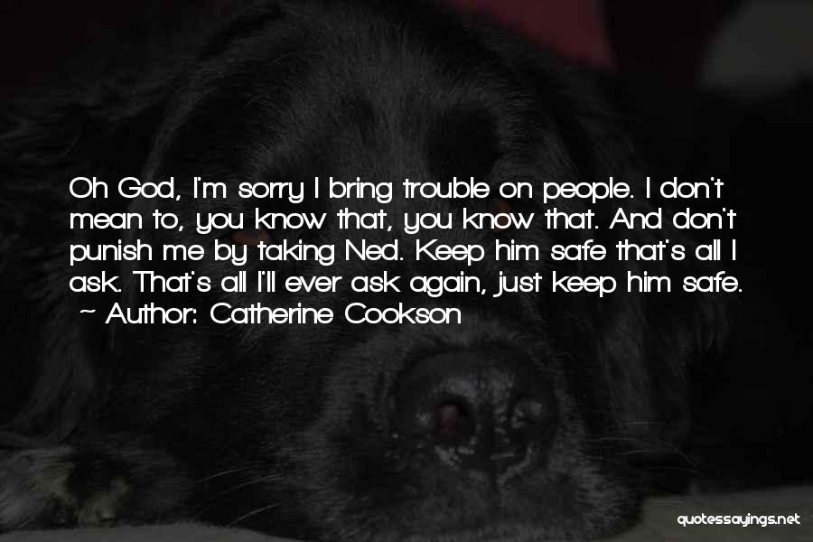 Catherine Cookson Quotes 969857