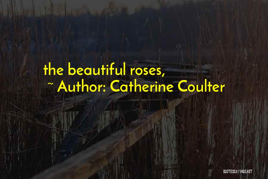 Catherine Coulter Quotes 1836433