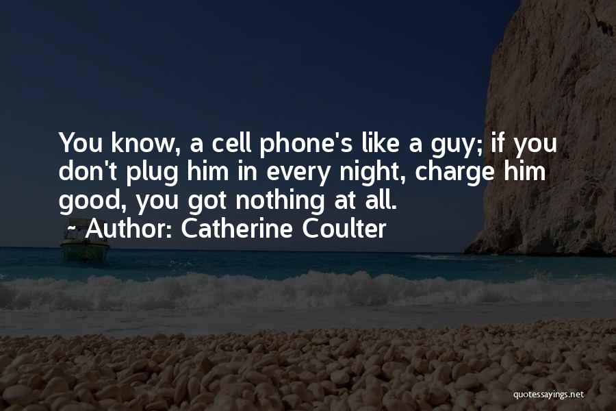 Catherine Coulter Quotes 2132622