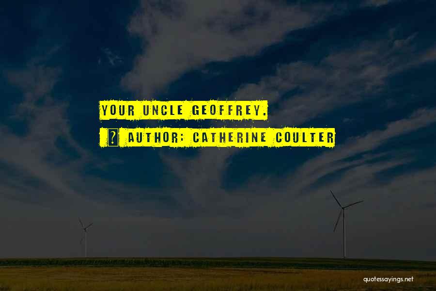 Catherine Coulter Quotes 2168537