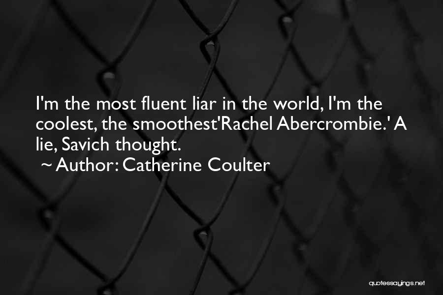 Catherine Coulter Quotes 2202110