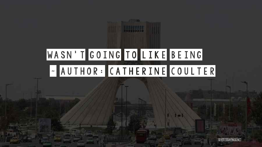 Catherine Coulter Quotes 2229966