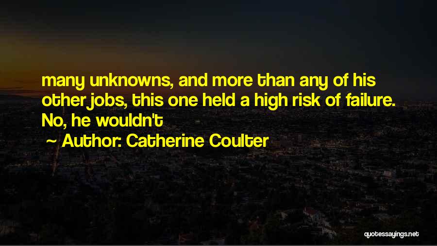 Catherine Coulter Quotes 239607