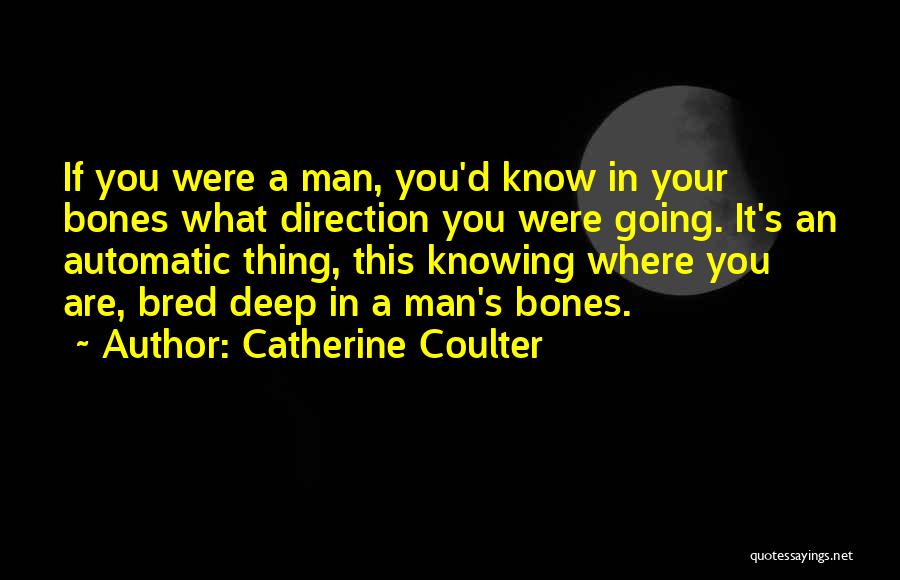 Catherine Coulter Quotes 345509