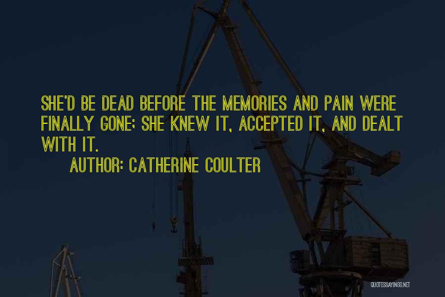 Catherine Coulter Quotes 469235