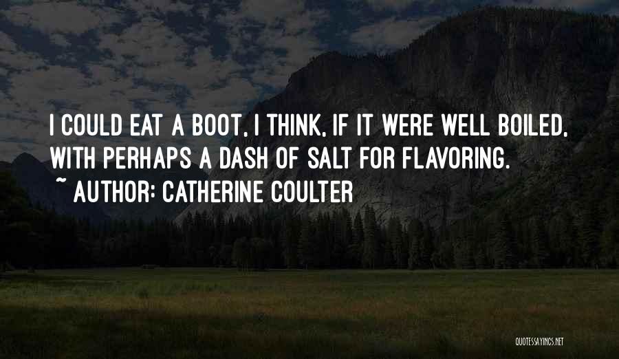 Catherine Coulter Quotes 726672