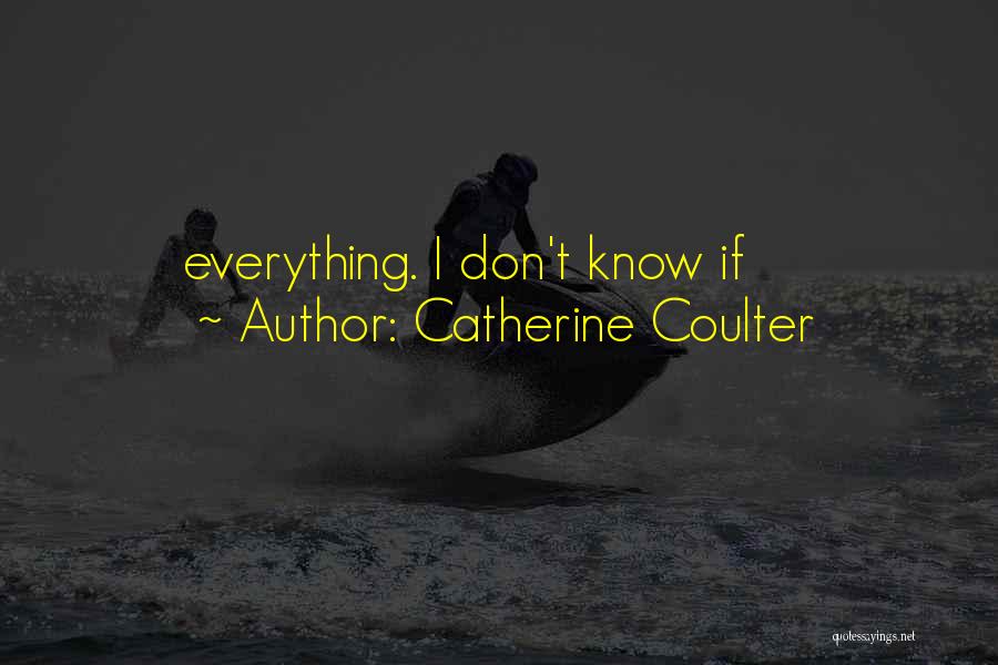 Catherine Coulter Quotes 864365