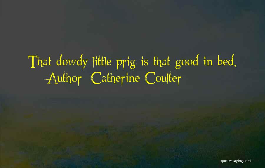 Catherine Coulter Quotes 893187