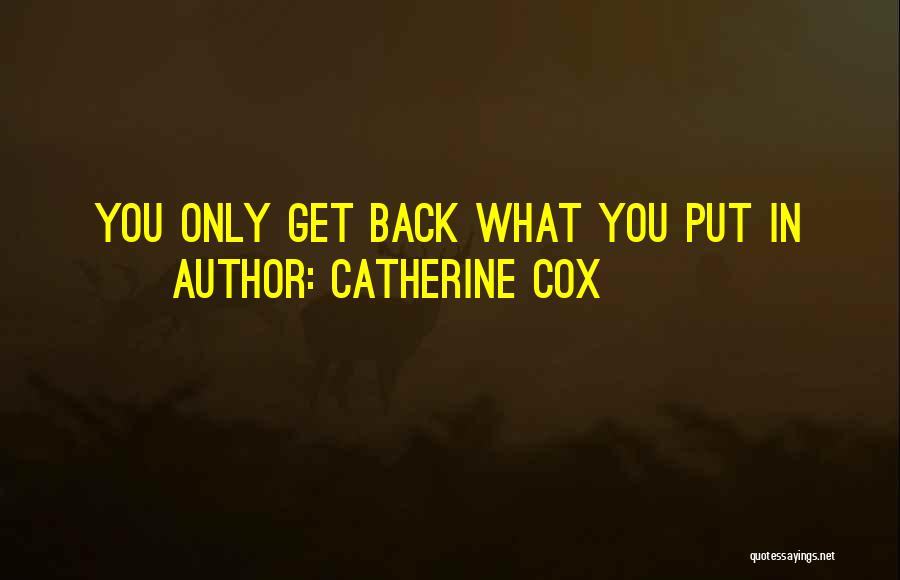 Catherine Cox Quotes 254816