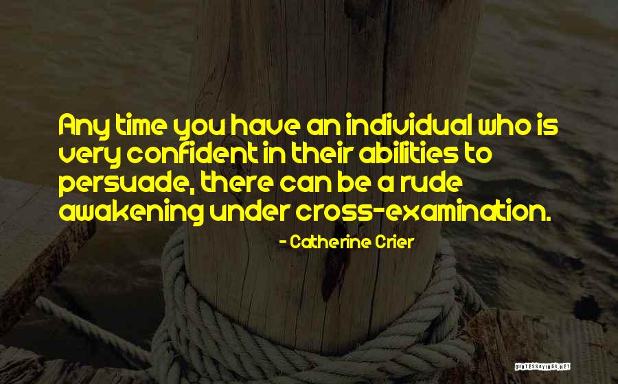 Catherine Crier Quotes 1005466