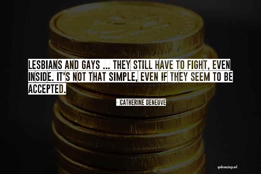 Catherine Deneuve Quotes 1081225 Catherine Deneuve Quotes 1081225