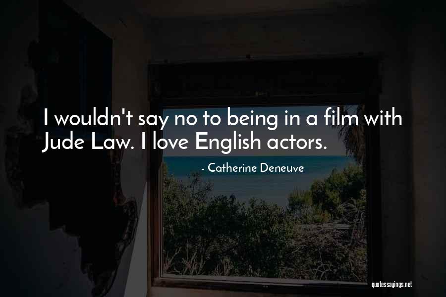 Catherine Deneuve Quotes 1270589 Catherine Deneuve Quotes 1270589