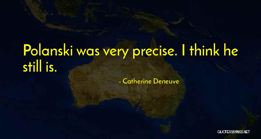 Catherine Deneuve Quotes 1856886 Catherine Deneuve Quotes 1856886