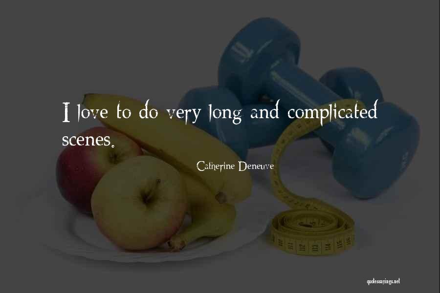 Catherine Deneuve Quotes 336289