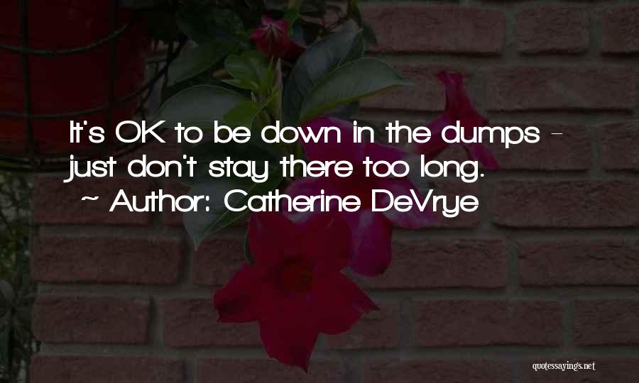 Catherine DeVrye Quotes 2184881