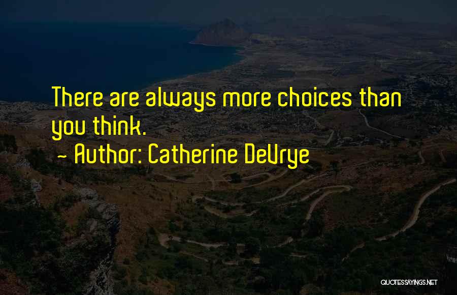 Catherine DeVrye Quotes 516786