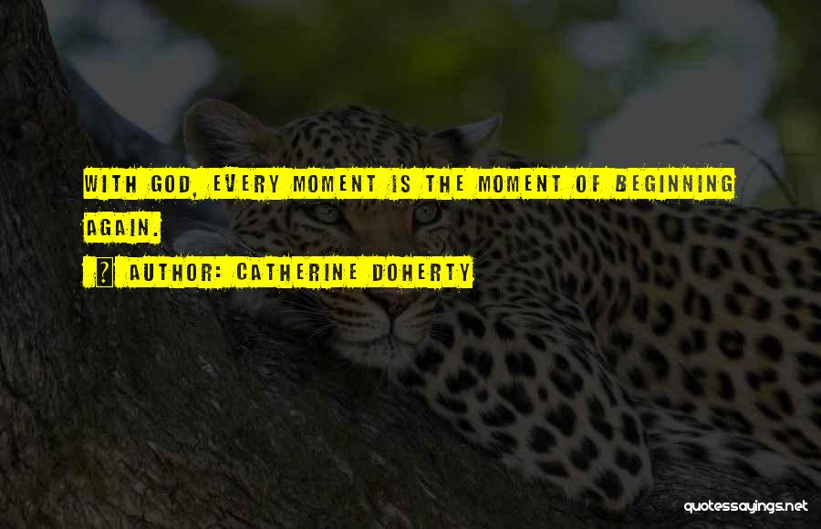 Catherine Doherty Quotes 1290480