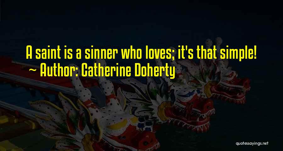 Catherine Doherty Quotes 764060