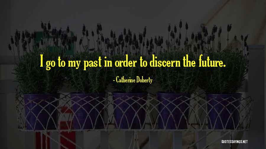 Catherine Doherty Quotes 924602