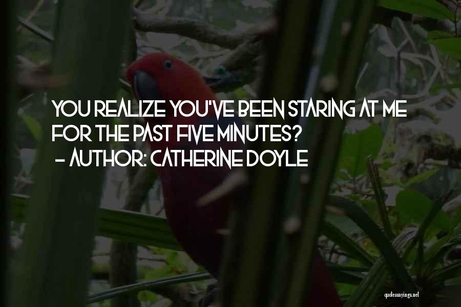 Catherine Doyle Quotes 1497833