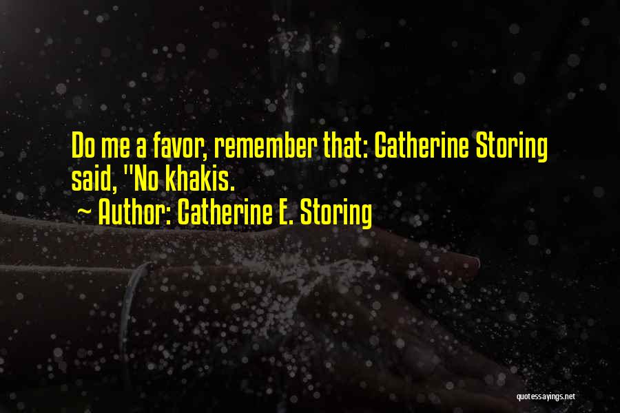 Catherine E. Storing Quotes 363569