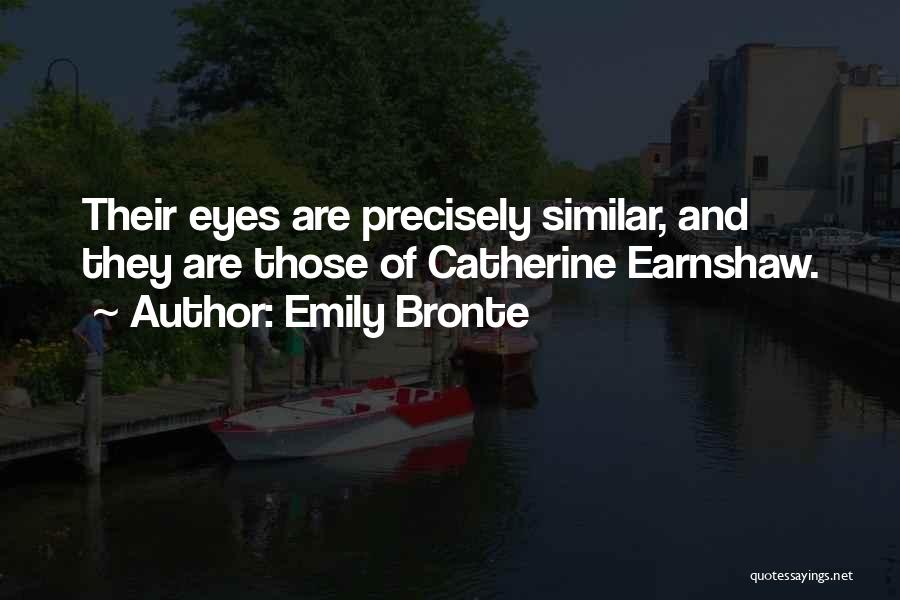 Catherine Earnshaw In Wuthering Heights Quotes By Emily Bronte