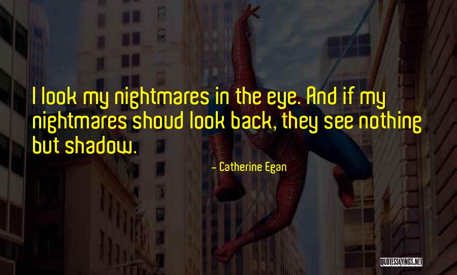 Catherine Egan Quotes 2176136