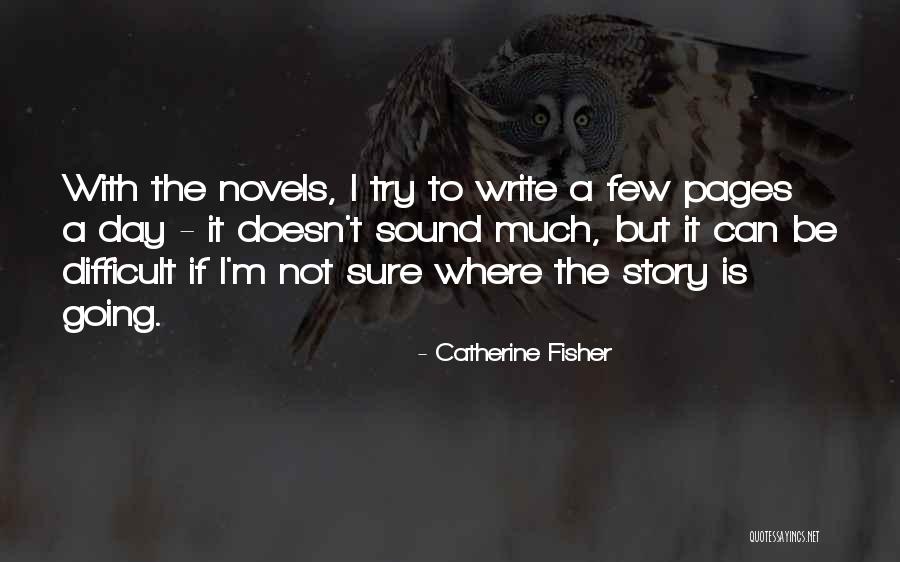 Catherine Fisher Quotes 1713512