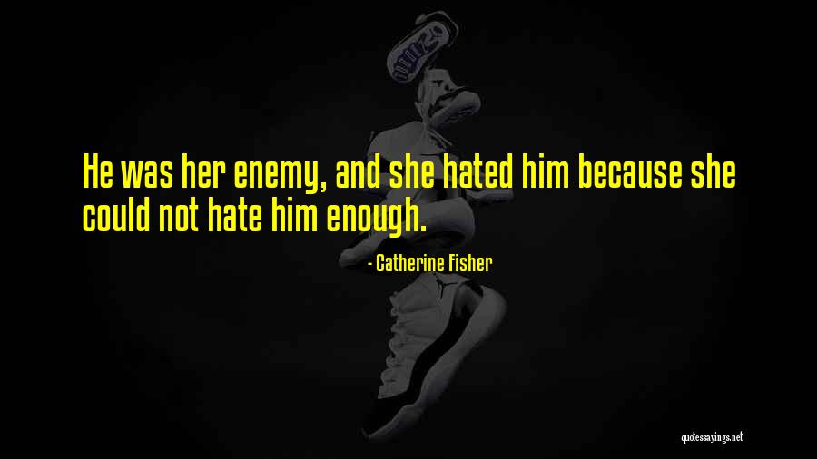 Catherine Fisher Quotes 1854333 Catherine Fisher Quotes 1854333
