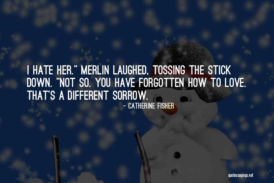Catherine Fisher Quotes 1960110 Catherine Fisher Quotes 1960110